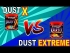 Dust Extreme VS Dust X by Blackstone Labs, Review (2019)