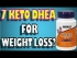 7 KETO DHEA Review for Weight Loss